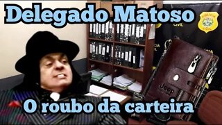 Chico Anysio Show; Delegado Matoso, o ladrão de carteira 😎