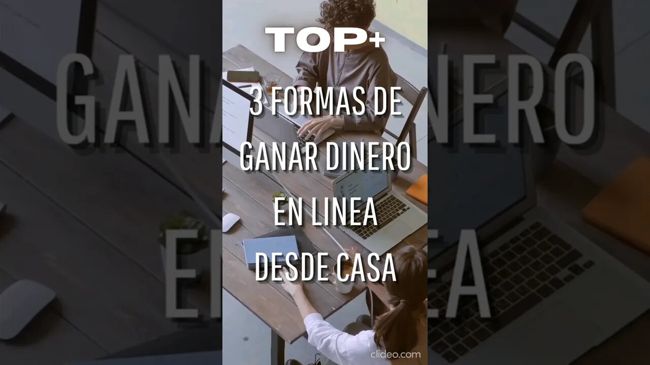 Top 3 Formas De Ganar Dinero En Línea Desde Casa