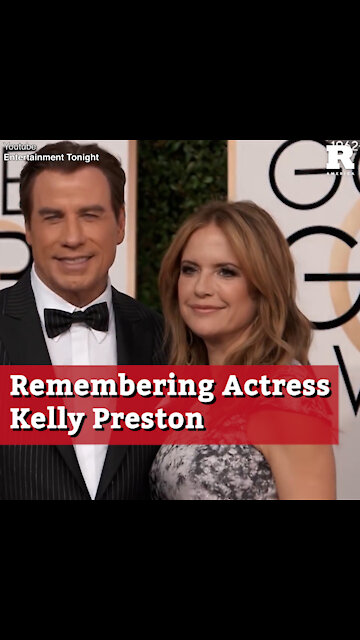 Remembering Actress Kelly Preston
