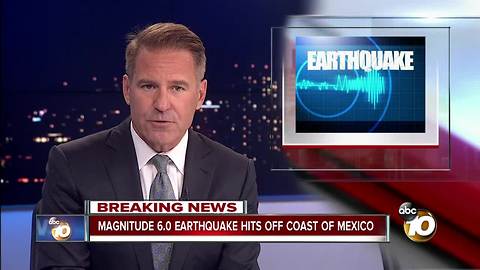 Magnitude 6.0 earthquake hits off coast of Mexico