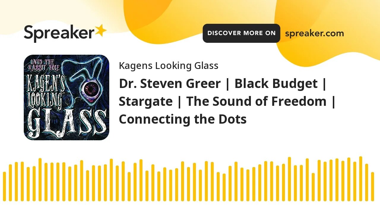 Dr. Steven Greer | Black Budget | Stargate | The Sound of Freedom | Connecting the Dots