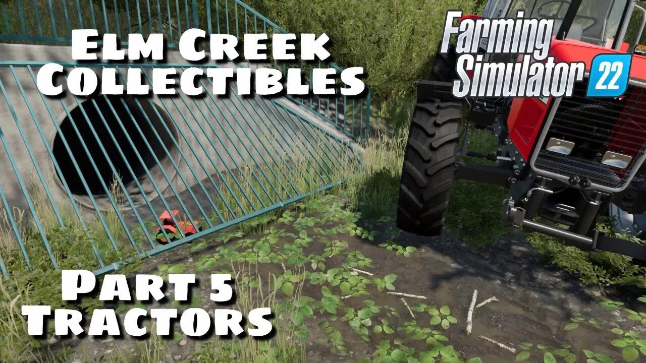 Elm Creek Collections | Part 5 Tractors | Farming Simulator 22