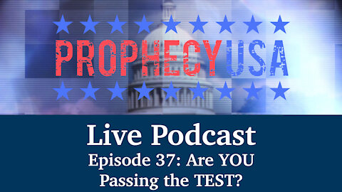 Live Podcast Ep. 37 - Are YOU Passing the Test?