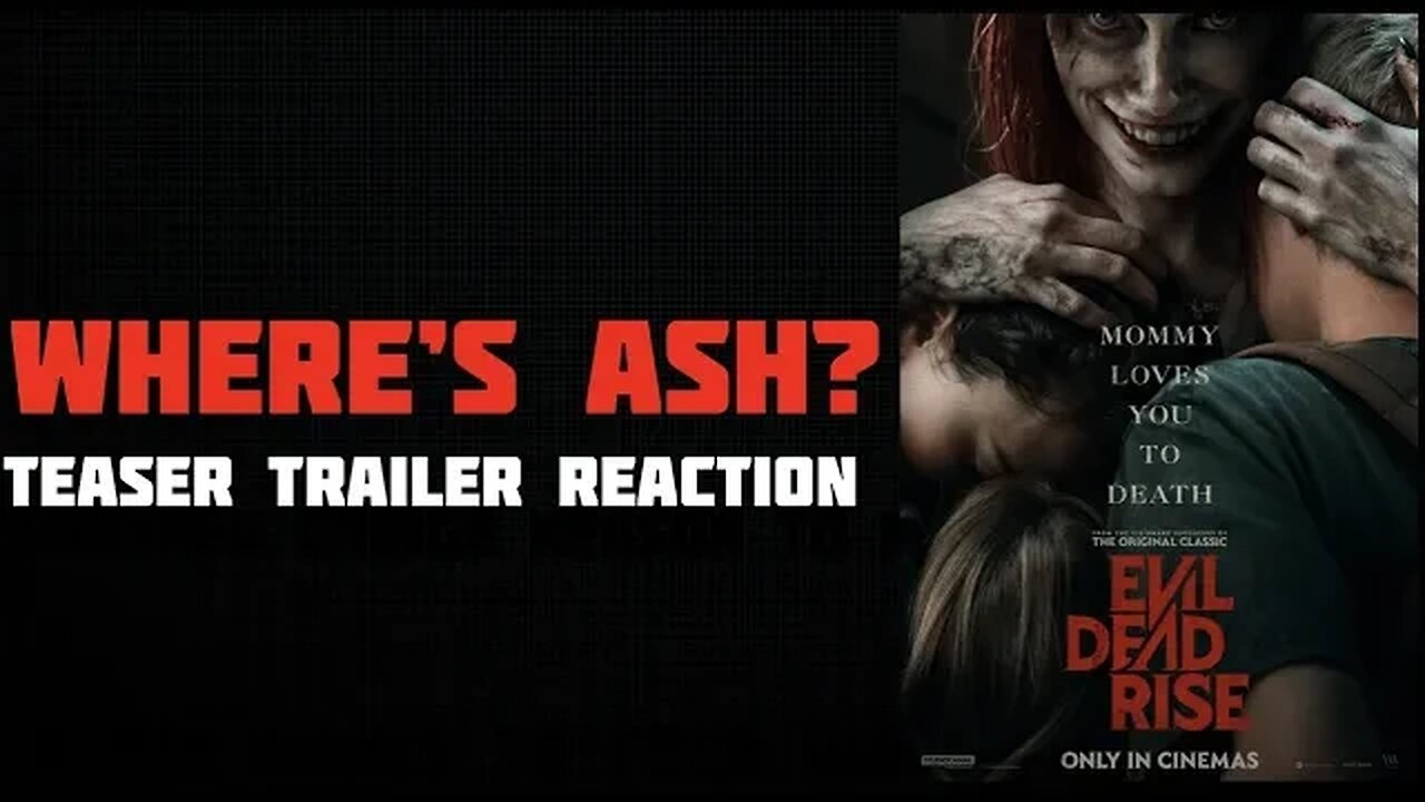 Evil Dead Rise Teaser Trailer Reaction: No Bruce Campbell?