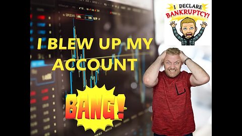 I BLEW UP MY TRADING ACCOUNT!! I GOT LIQUIDATED ON MY SECOND TRADE OF THE DAY!!