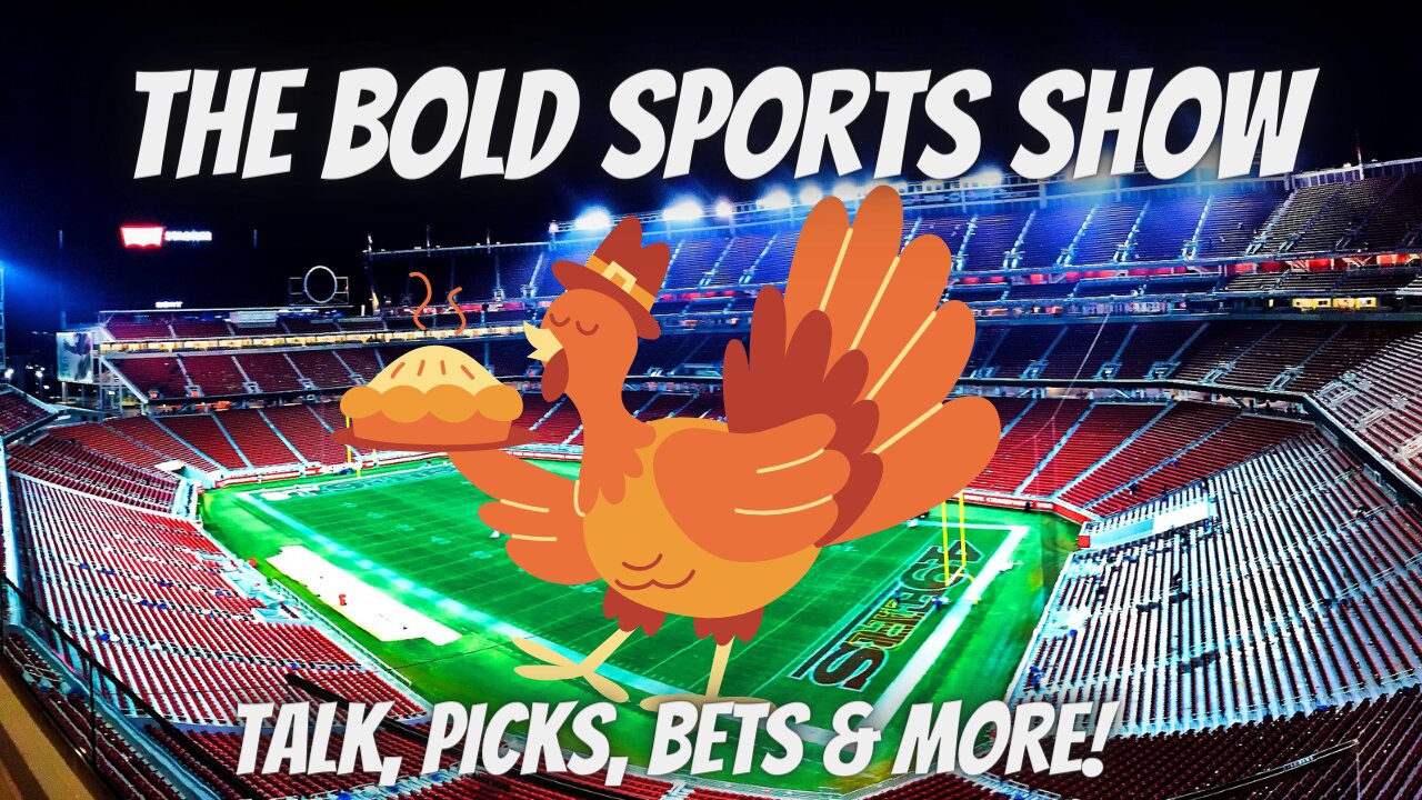 The BOLD sports show | NFL Week 12 Talk , bets , picks & more!