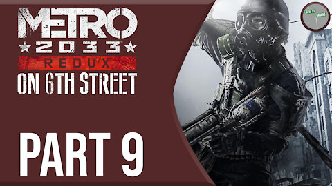 Metro 2033 on 6th Street Part 9