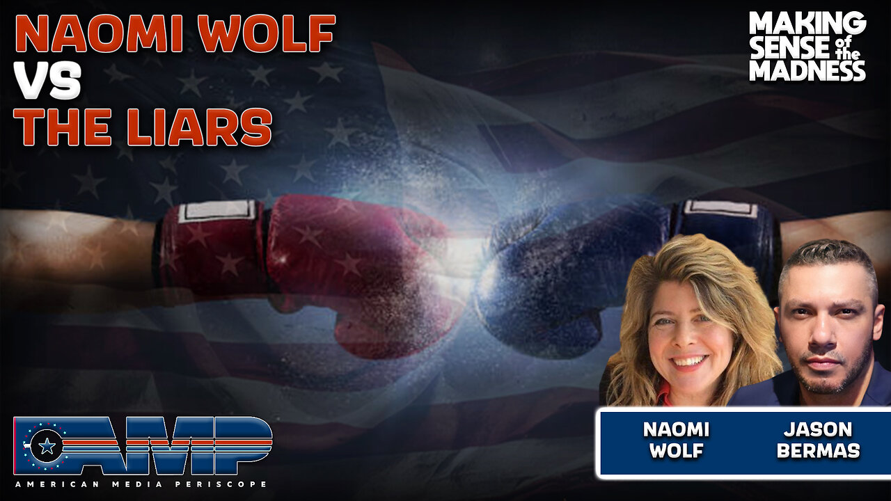 Naomi Wolf Vs The Liars | MSOM Ep. 808