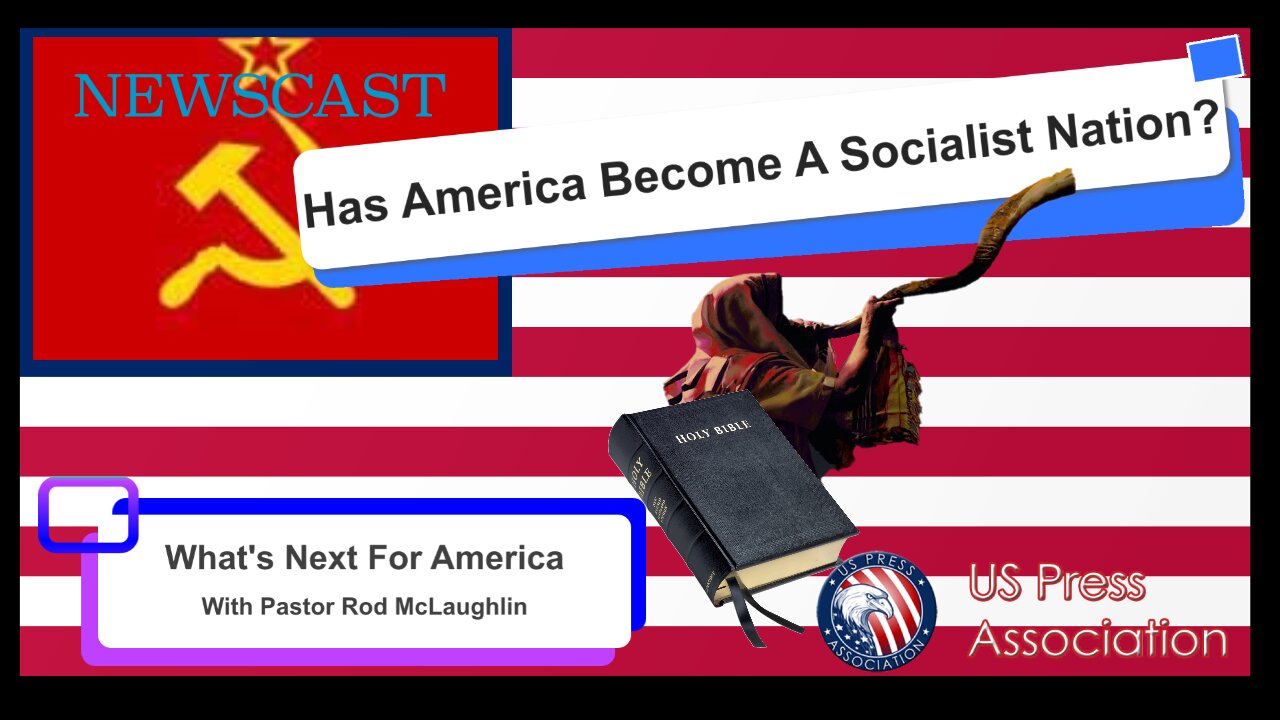 What's Next For America? Have We Become A Socialist Nation?