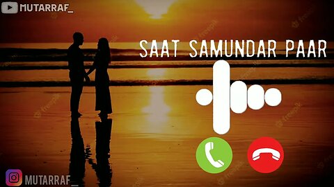 Saat Samundar Paar Slow & Reverb Song|| Tik Tok Version ||Ringtone With Download link In Description