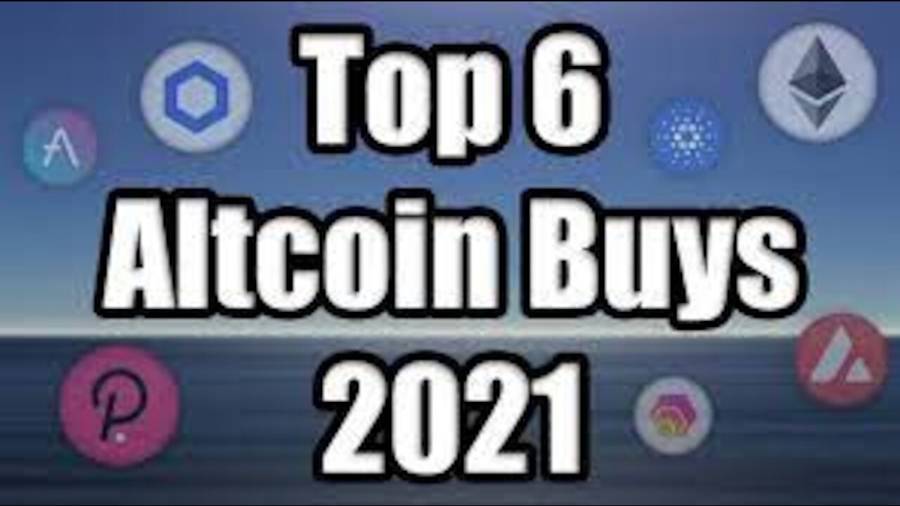 Top 6 Altcoins Set to Explode in 2021 & Best Cryptocurrency Investments