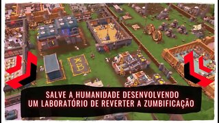 Zombie Cure Lab - Salve a Humanidade Desenvolvendo um Laboratório de Reverter a Zumbificação