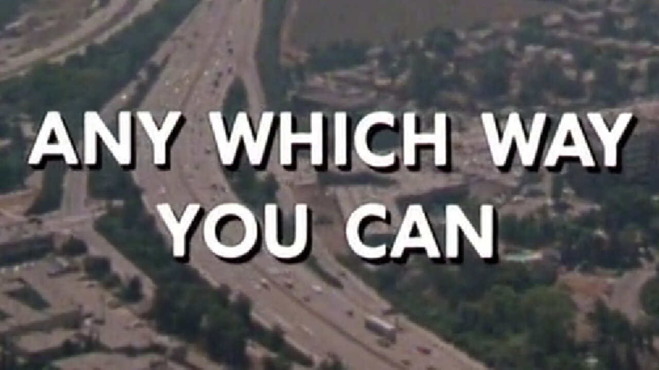 Any Which Way You Can (1980) ~ Full Movie ~