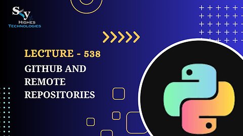 538. Github and Remote Repositories | Skyhighes | Python