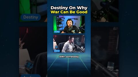 Destiny Controversial Take On Why War Is Good