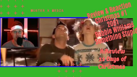 Review & Reaction: Robbie Williams Nicole Kidman Something Special (X:Review 12 Days of Christmas)