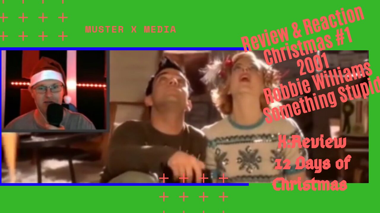 Review & Reaction: Robbie Williams Nicole Kidman Something Special (X:Review 12 Days of Christmas)