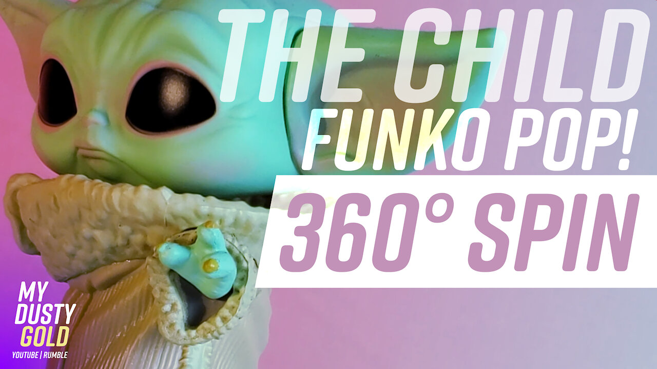 The Child - Funko Pop ! 360° Spin - No Sound