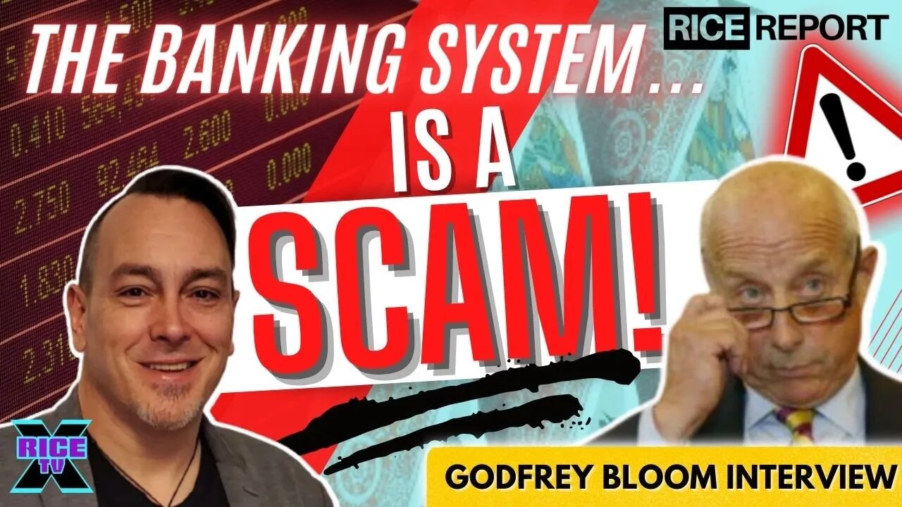 The Entire Banking System Is A Scam w Godfrey Bloom