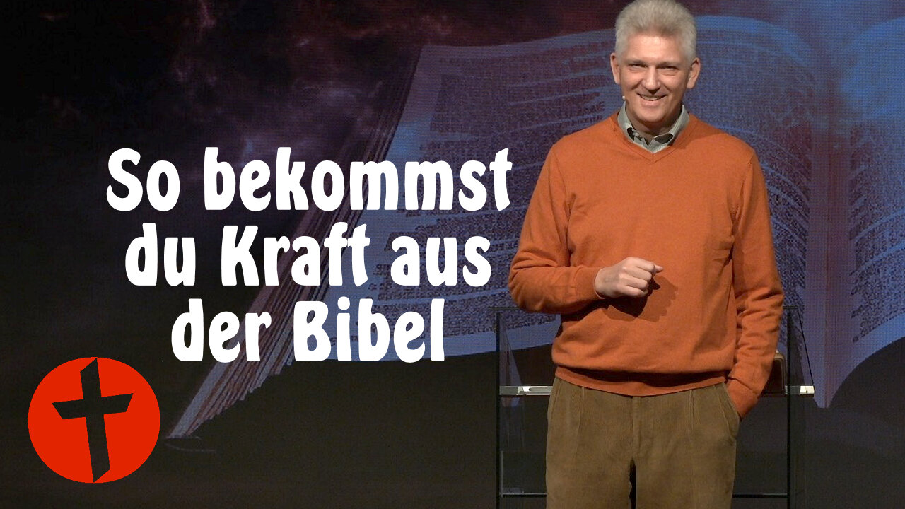 So bekommst du Kraft aus der Bibel | Gert Hoinle