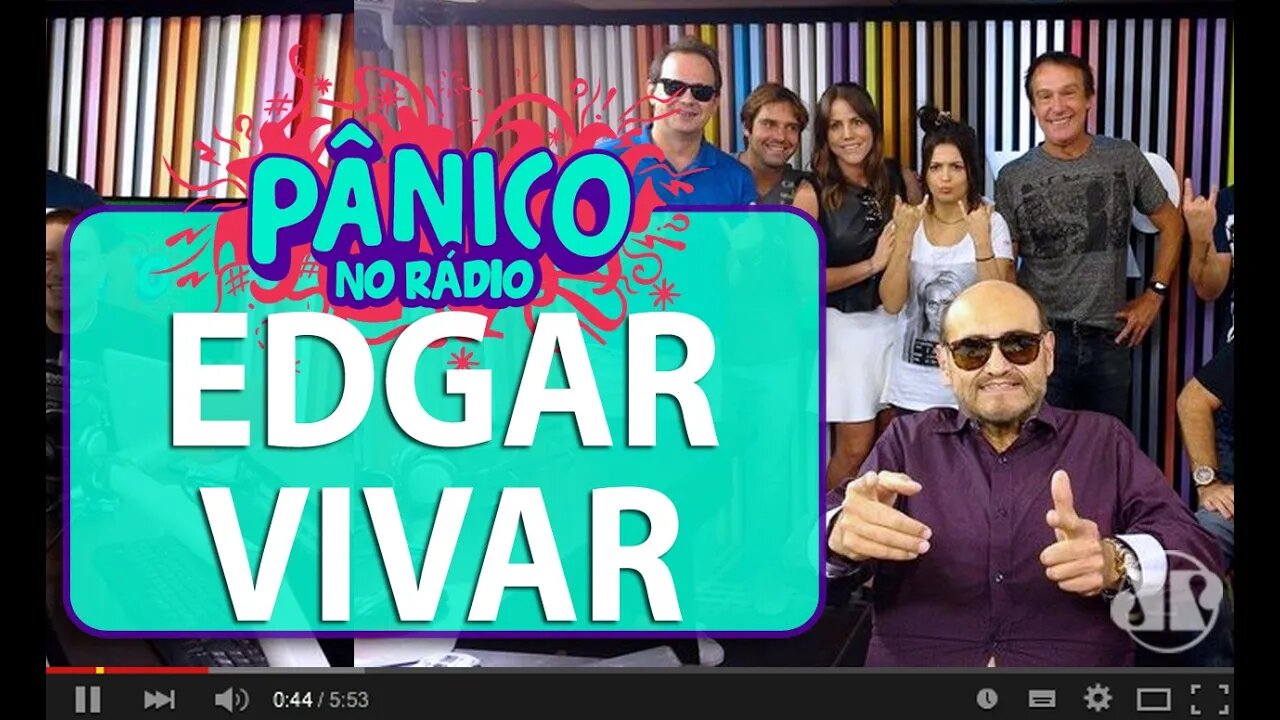 Edgar Vivar - Pânico - 05/04/16