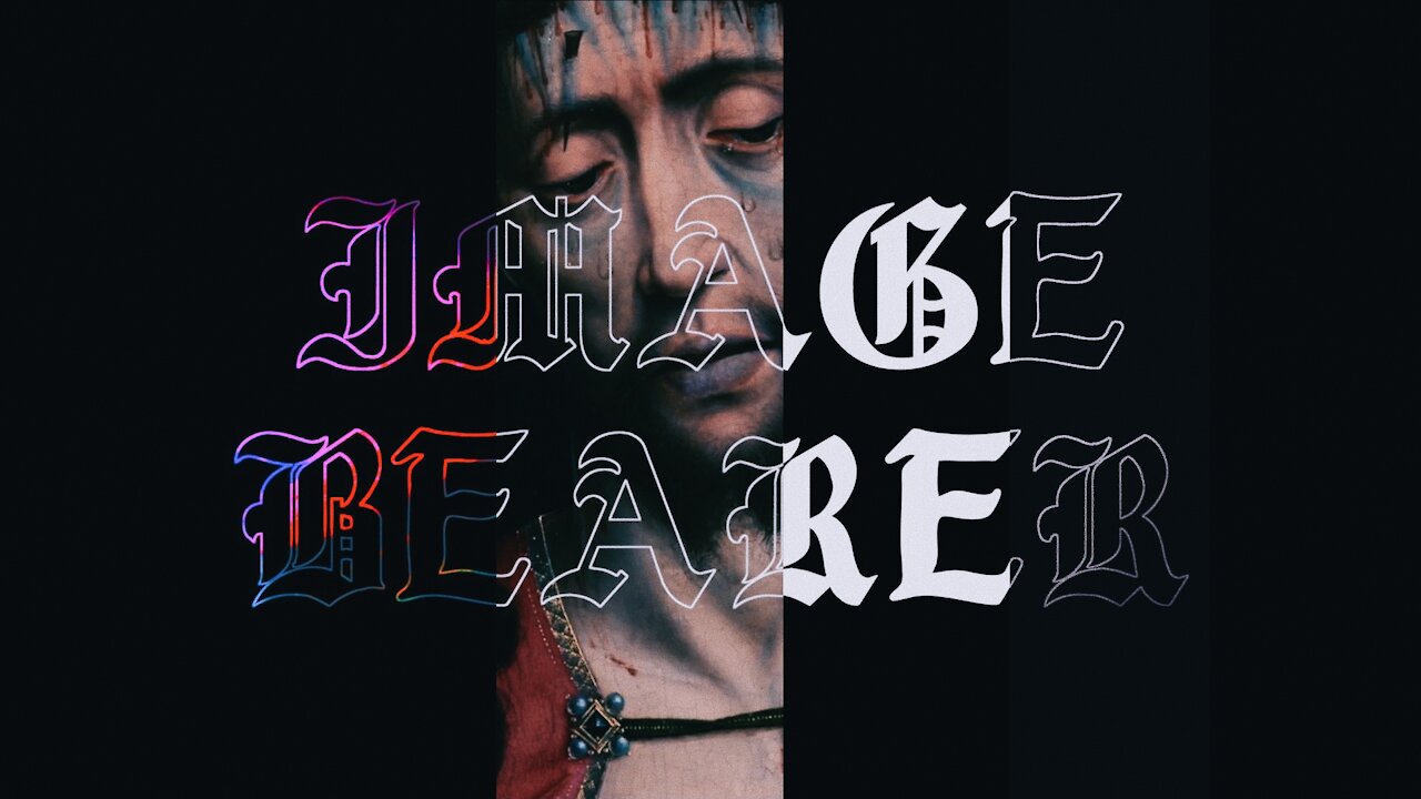 🌹 Image Bearer [Ep. 20]