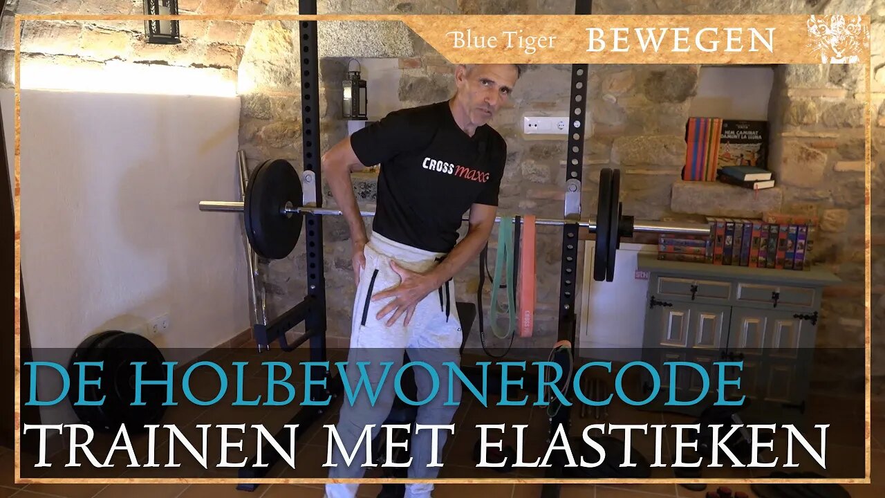 'De Holbewonercode' Trainen met elastieken II