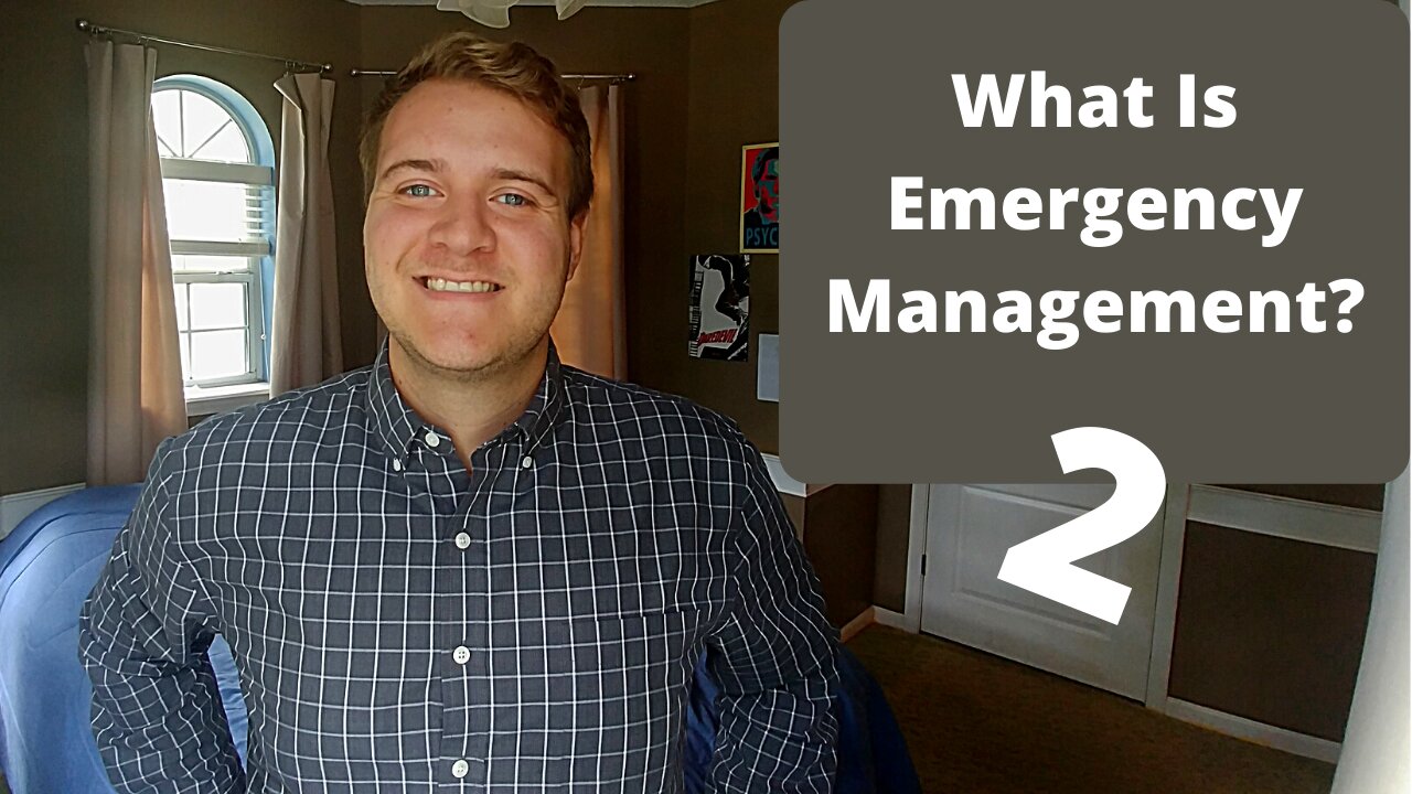 What is Emergency Management? 2