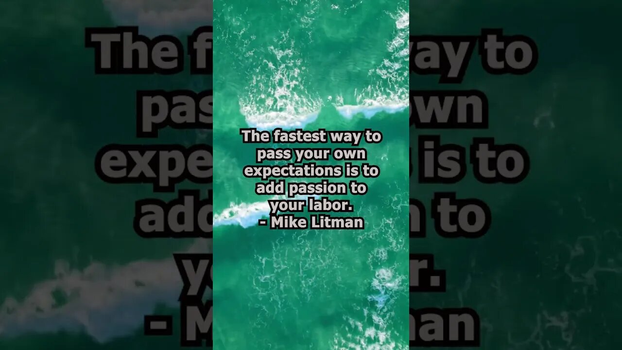 Mike Litman Quote of the day that can help you in your daily life