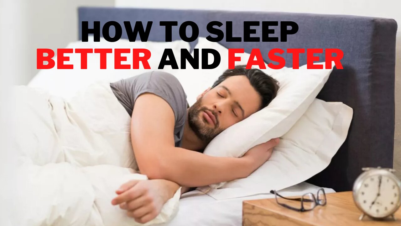 How To Sleep better and fast!