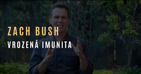 Zach Bush - Vrozený imunitní systém