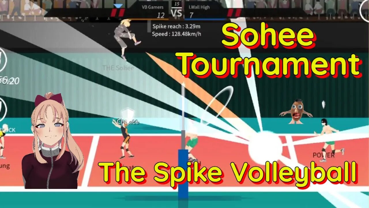 The Spike Volleyball - S-Tier SOHEE vs Nishikawa and Iron Wall High!