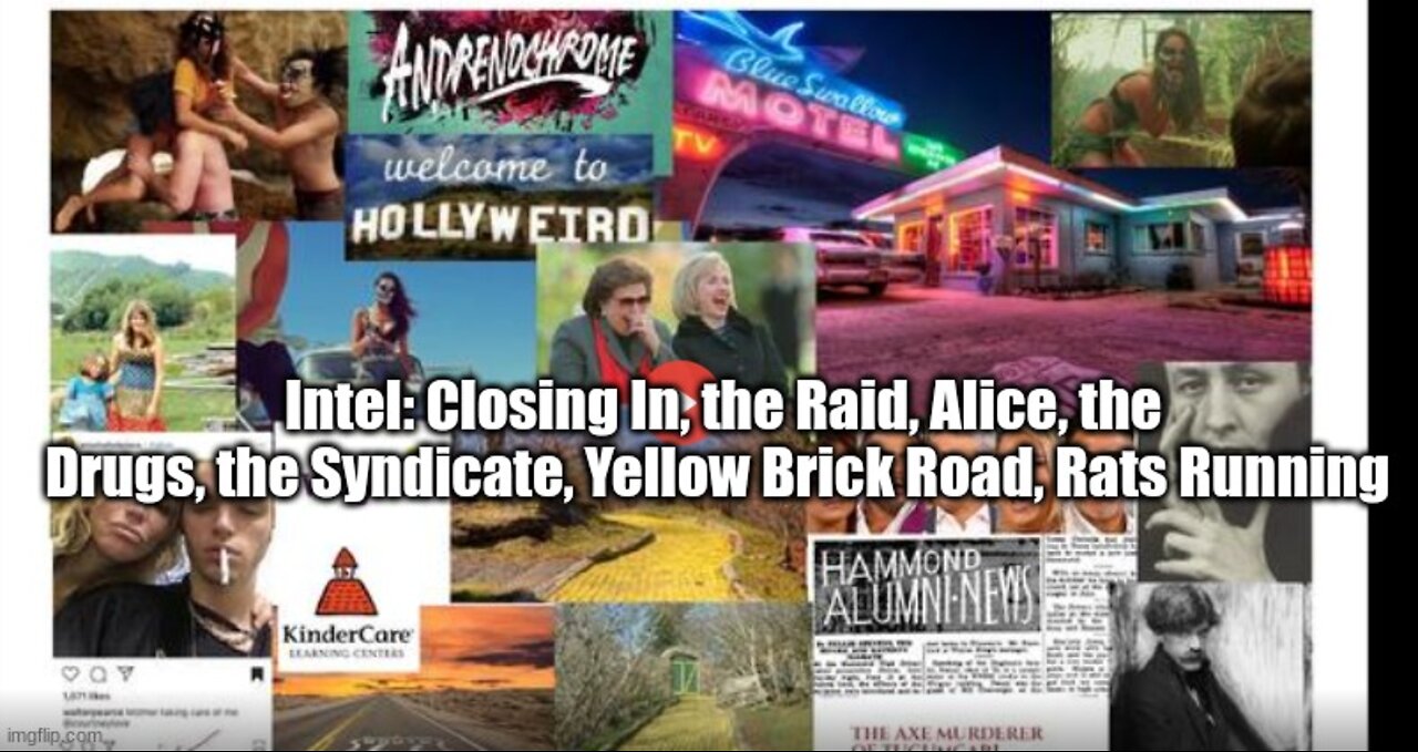 Intel: Closing In, the Raid, Alice, the Drugs, the Syndicate, Yellow Brick Road, Rats Running