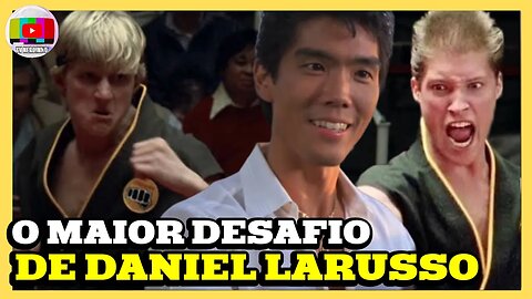 QUEM É O MAIOR DESAFIO DE DANIEL LAURUSSO NOS FILMES CLÁSSICOS DE KARATE KID?