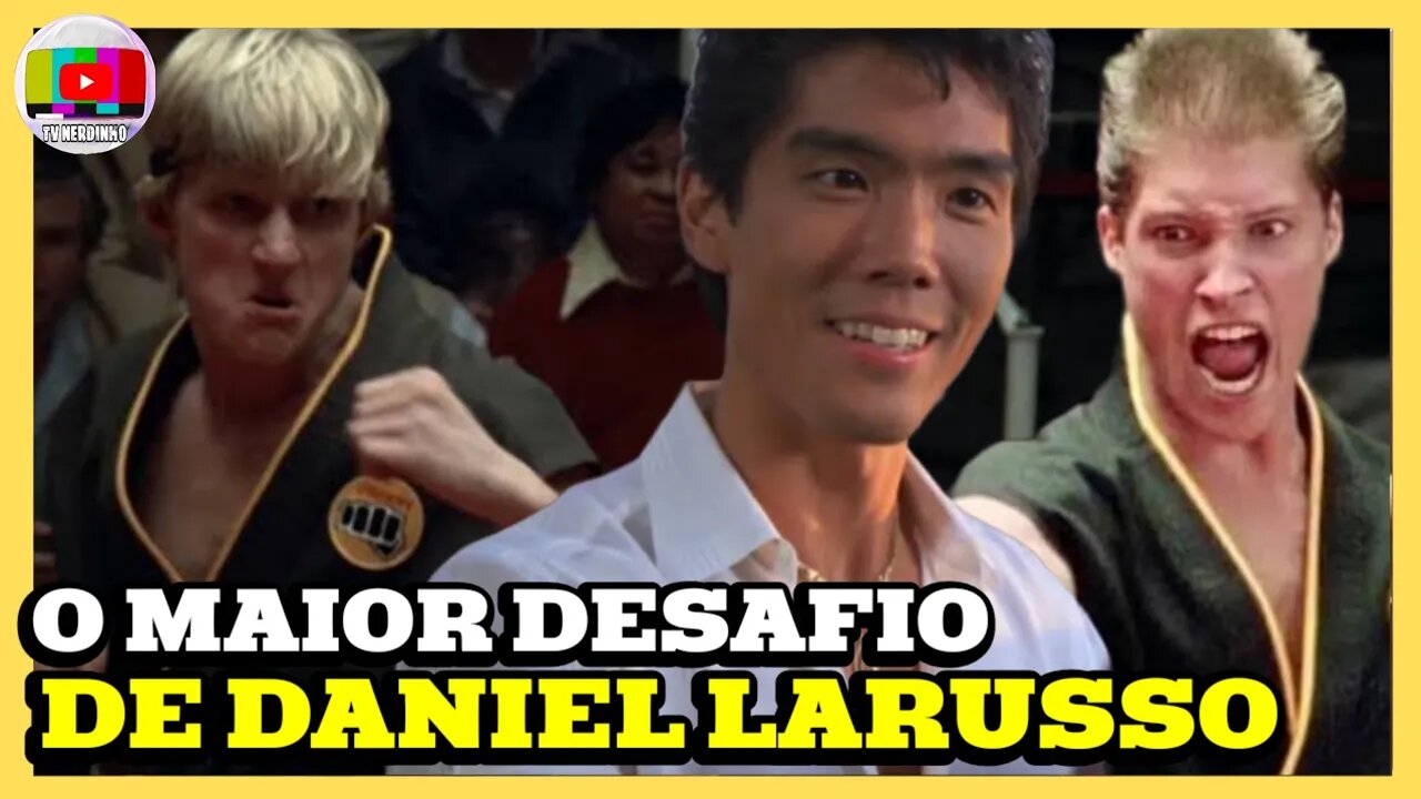 QUEM É O MAIOR DESAFIO DE DANIEL LAURUSSO NOS FILMES CLÁSSICOS DE KARATE KID?