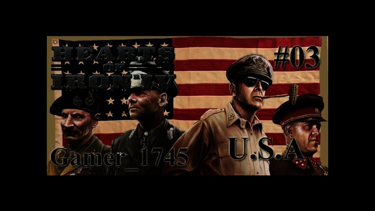 Let's Play Hearts of Iron IV - U.S.A. - 03