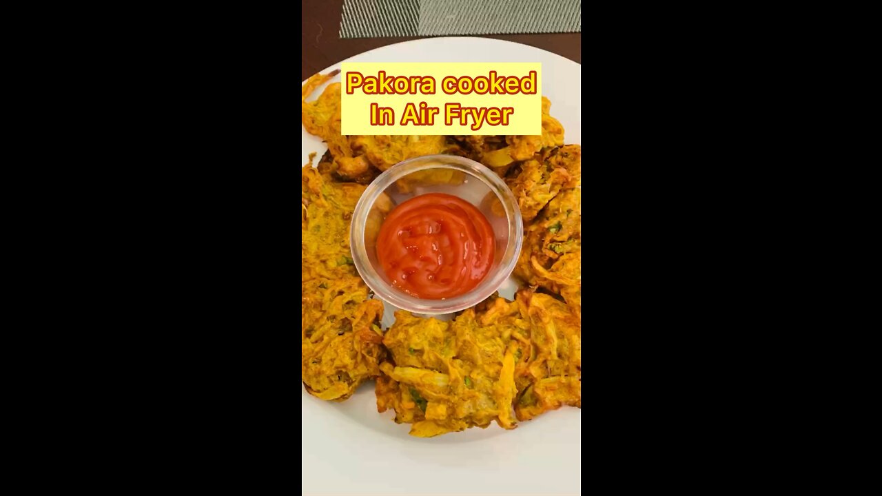 Air fryer ￼Pakora