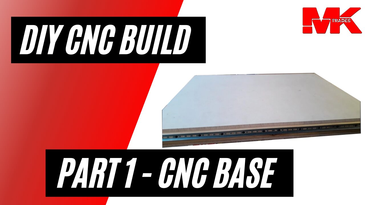 Part 1 - DIY CNC Base