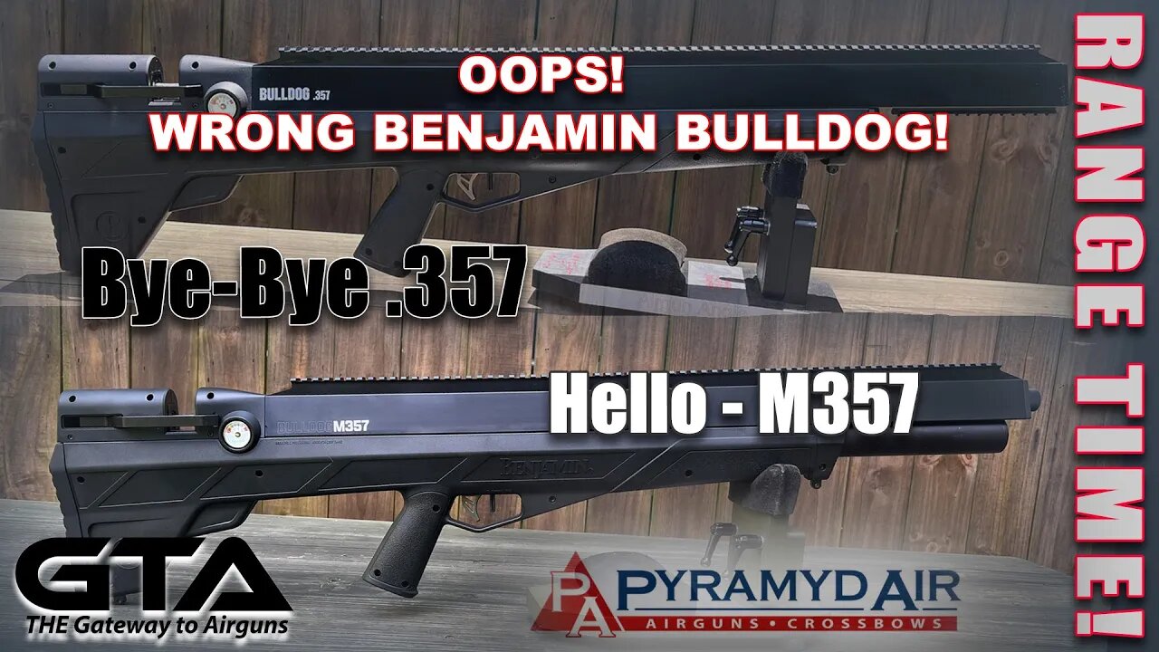 BENJAMIN BULLDOG – Bye-Bye .357 Hello M357 - Gateway to Airguns Unboxing