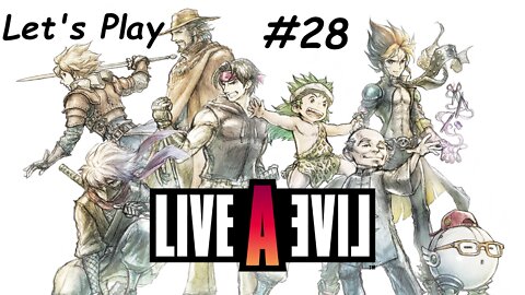 Let's Play | Live A Live - Part 28