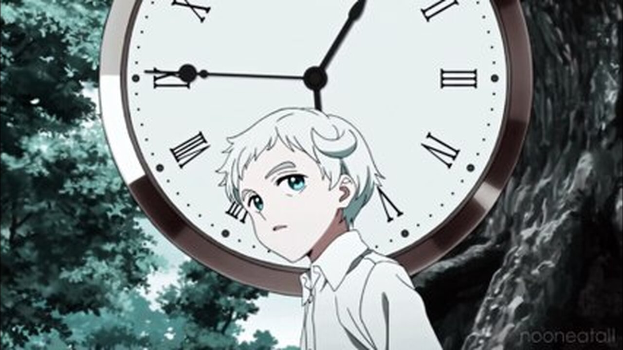 Time Is Up_ The Promised Neverland [AMV]