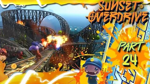 Sunset Overdrive: Part 24 (with commentary) PC