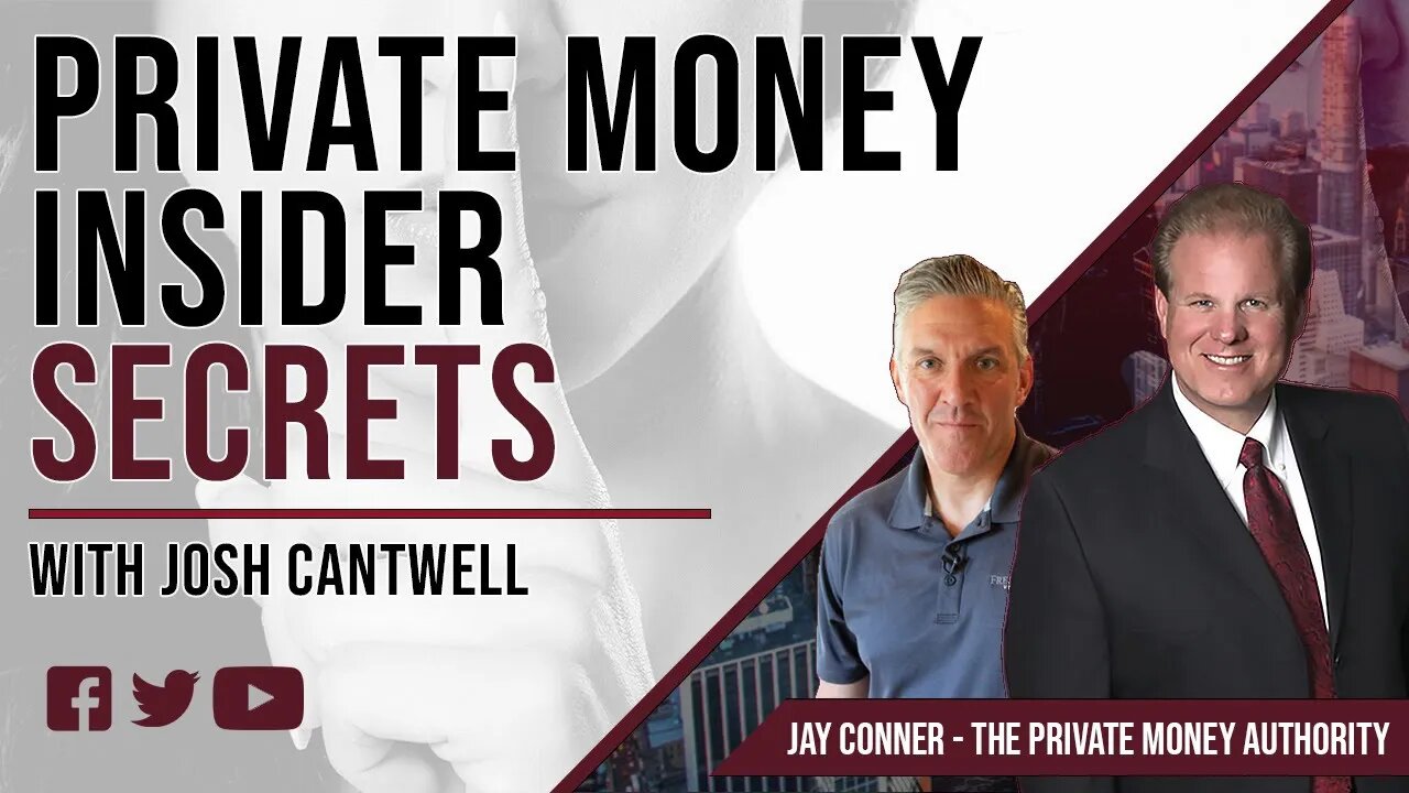 Private Money Insider Secrets with Josh Cantwell & Jay Conner | Raising Private Money