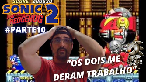 JOGANDO ATÉ ZERAR - SONIC THE HEDGEHOG 2 - MEGA DRIVE - #parte10 (final) / Sub chefe e Eggman