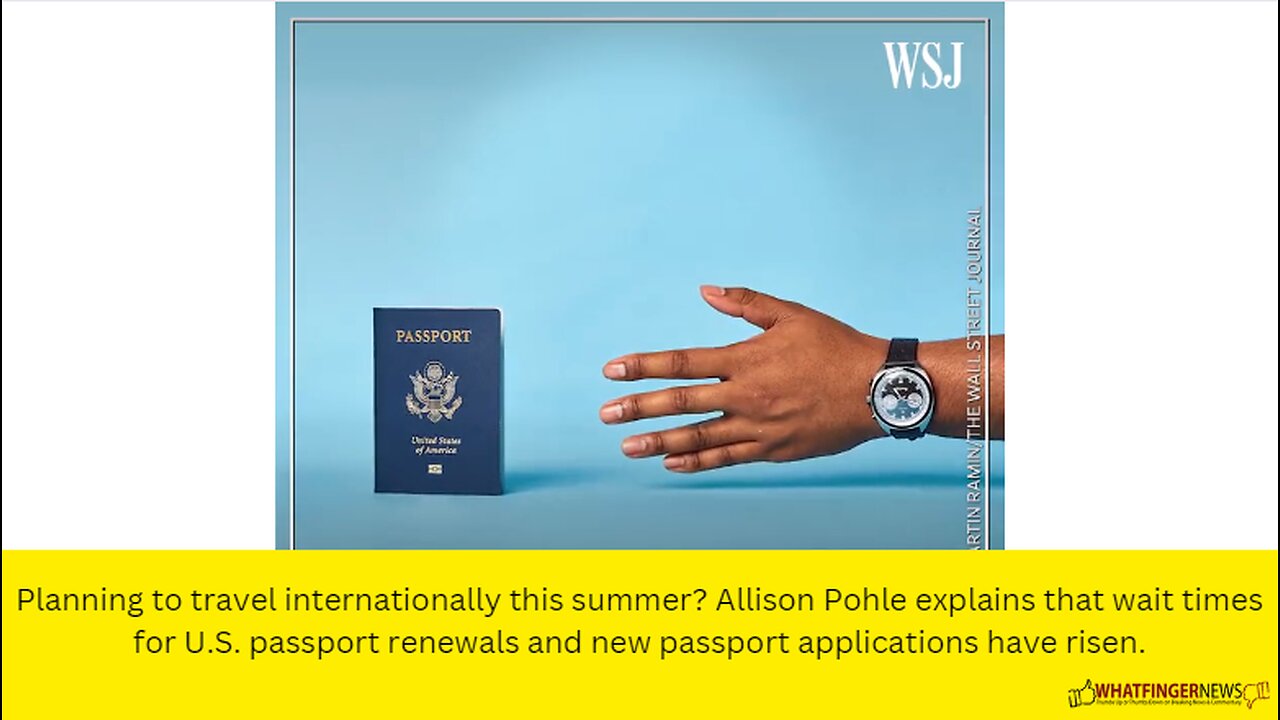 Planning to travel internationally this summer? Allison Pohle explains that wait times for U.S.