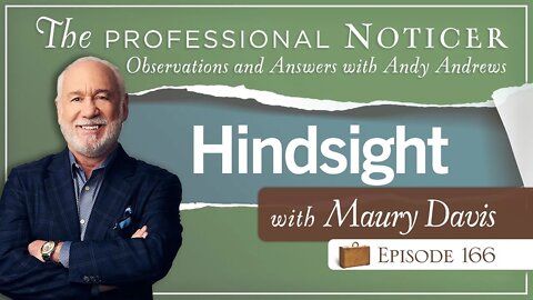 Hindsight with Maury Davis