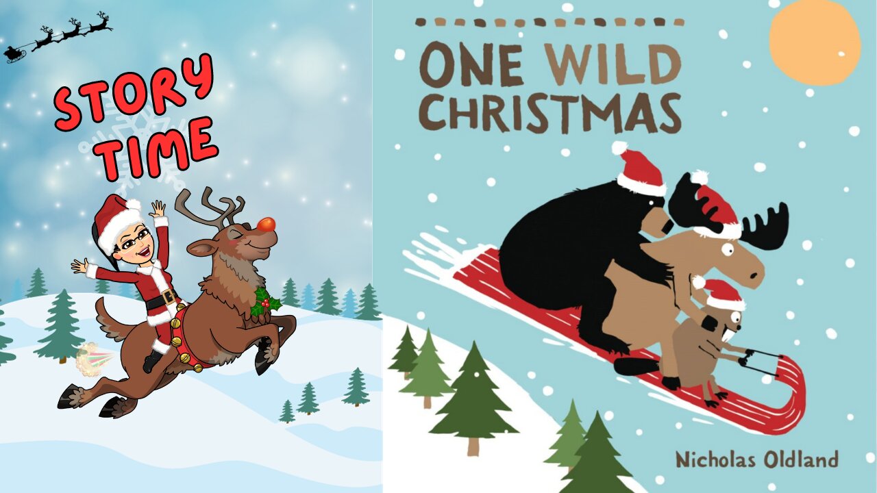 One Wild Christmas / STORYTIME /đđ
âī¸đģđĢđĻĢ