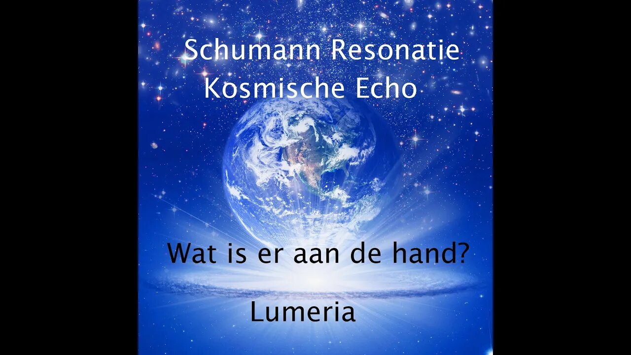 WG 2022 - 92 -Schumann resonantie - komische echo bizarre energie vandaag.