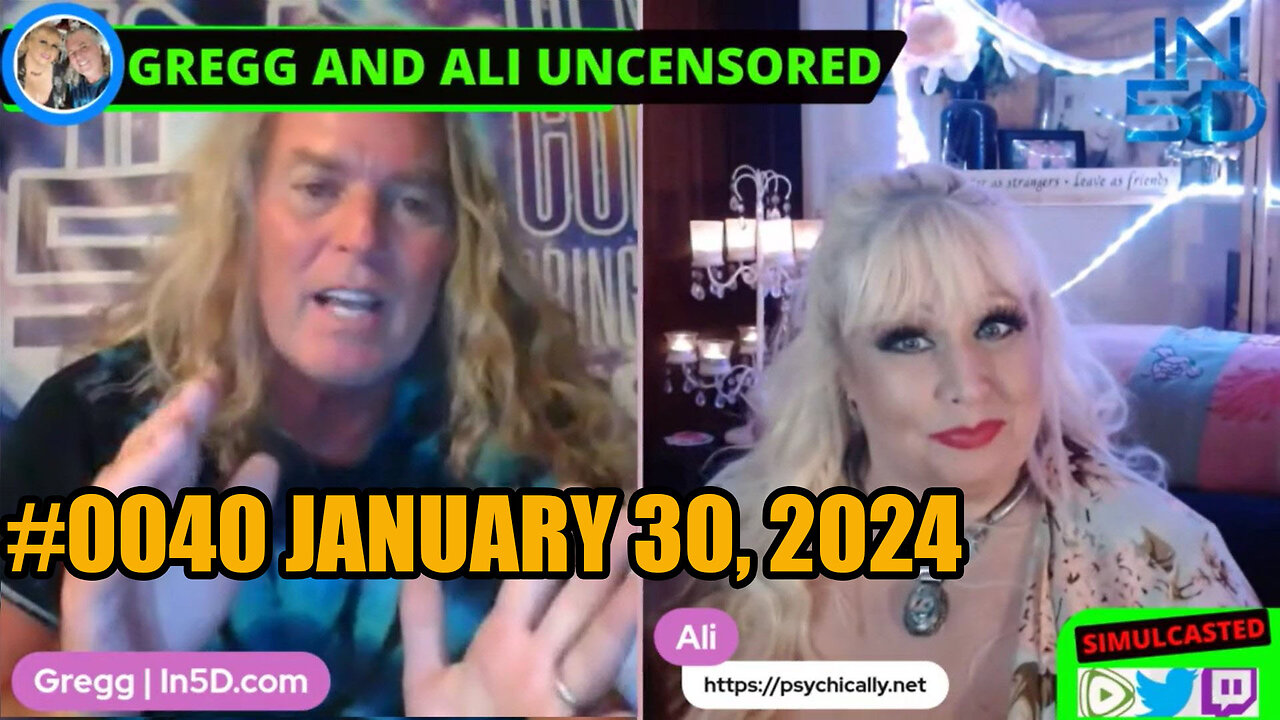 PsychicAlly and Gregg In5D LIVE and UNCENSORED #0040 Jan 30, 2024