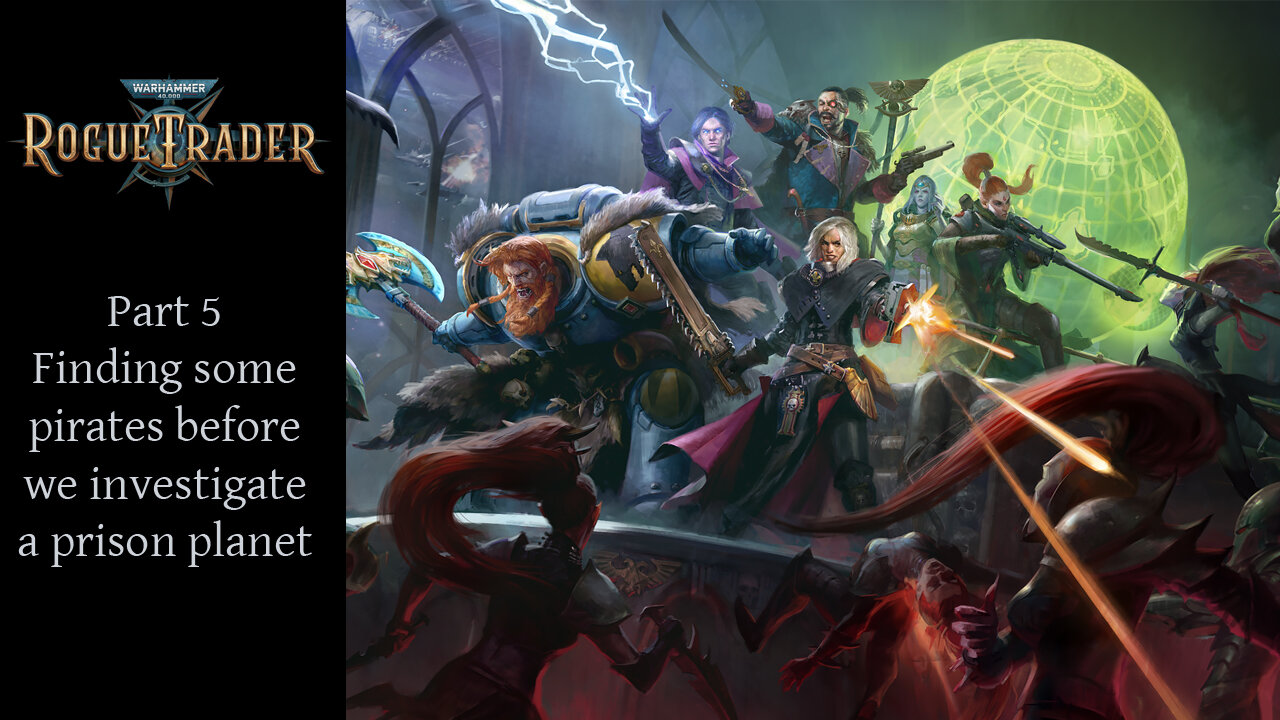 Warhammer 40k Rogue Trader Episode 5 - Sniper on Daring Difficulty